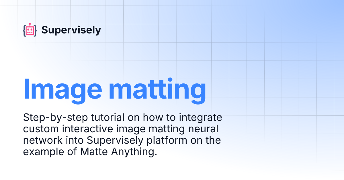 Image matting | Supervisely